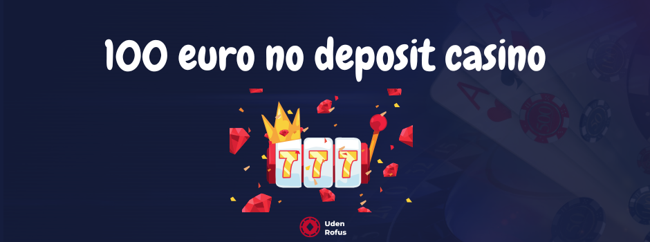 100 euro no deposit casino